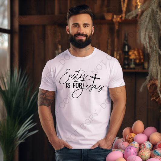 Easter Is For Jesus DTF Transfer