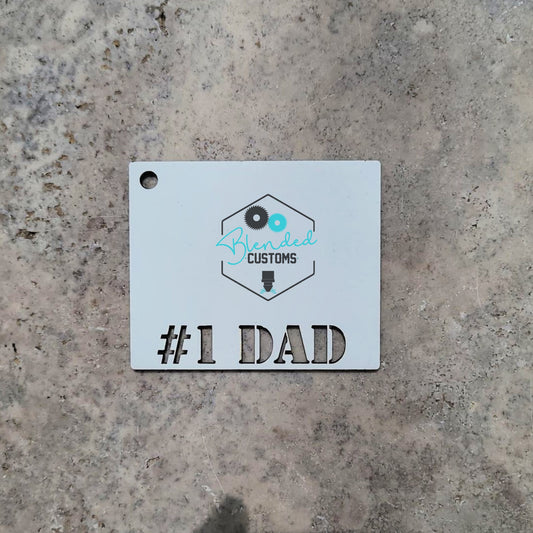 #1 Dad Keychain Sublimation Blank- 10 Packs