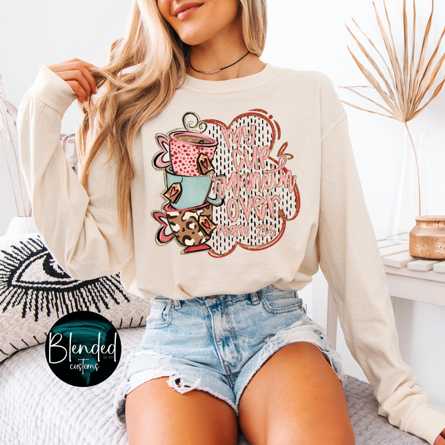 My Cup Runneth Over DTF Transfer