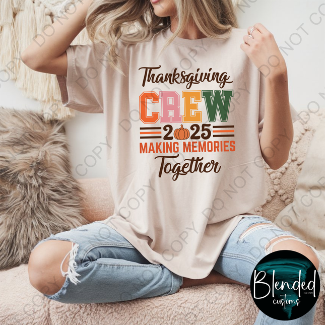 Thanksgiving Crew 2025 Direct to Film Transfer