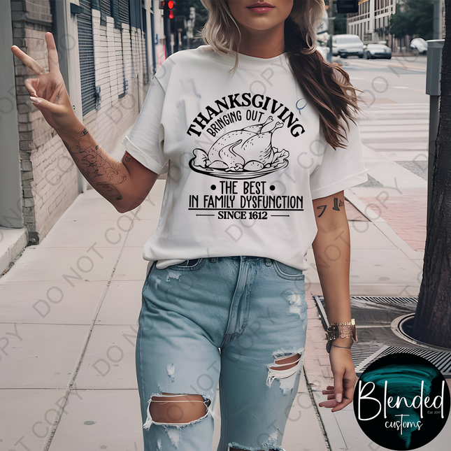 Thanksgiving Family Dysfunction Direct to Film Transfer