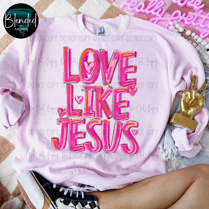 Pink Hearts Love Like Jesus DTF Transfer