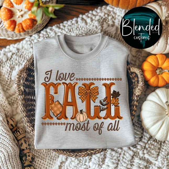 I Love Fall Most Of All DTF Transfer