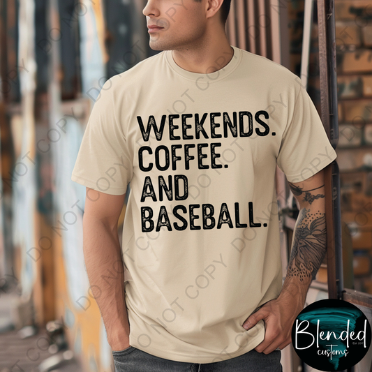 Weekends. Coffee. And Baseball. DTF Transfer