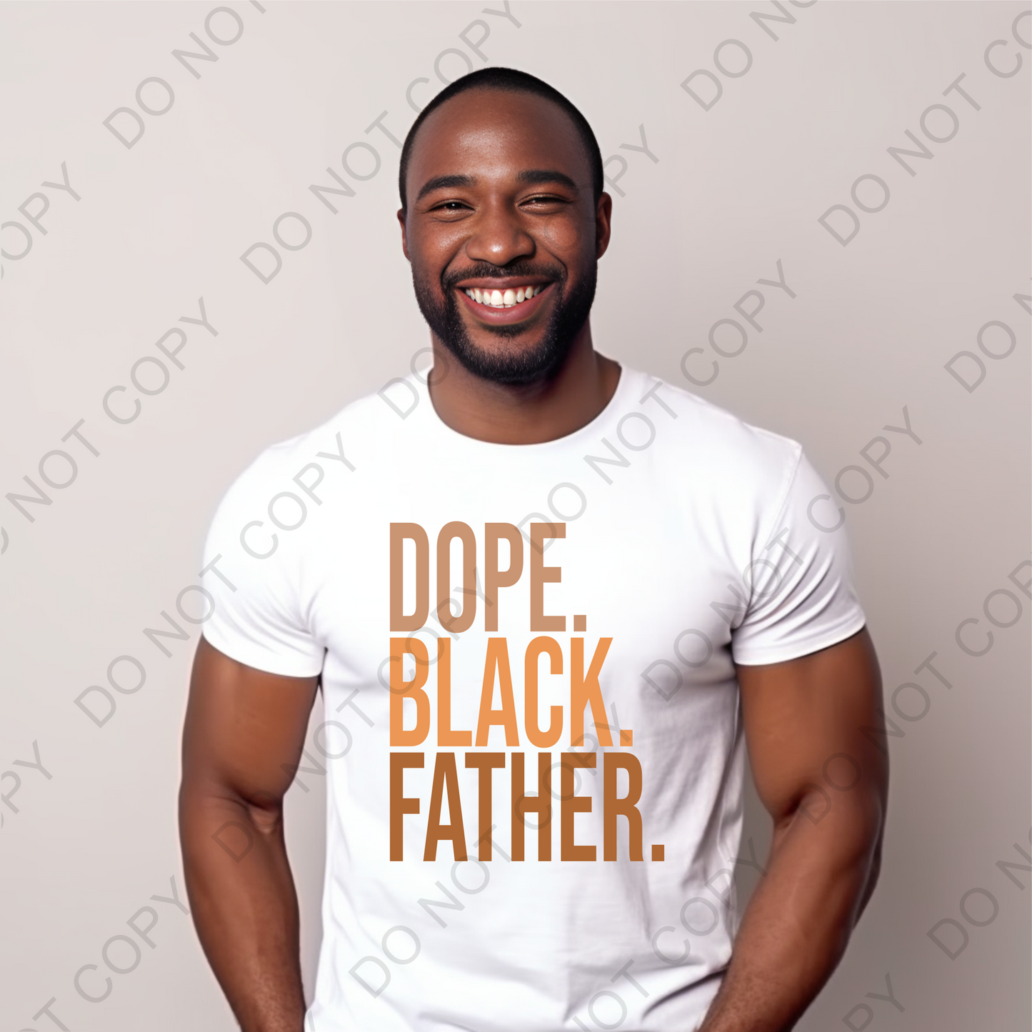 Dope Black Father Direct to Film Transfer