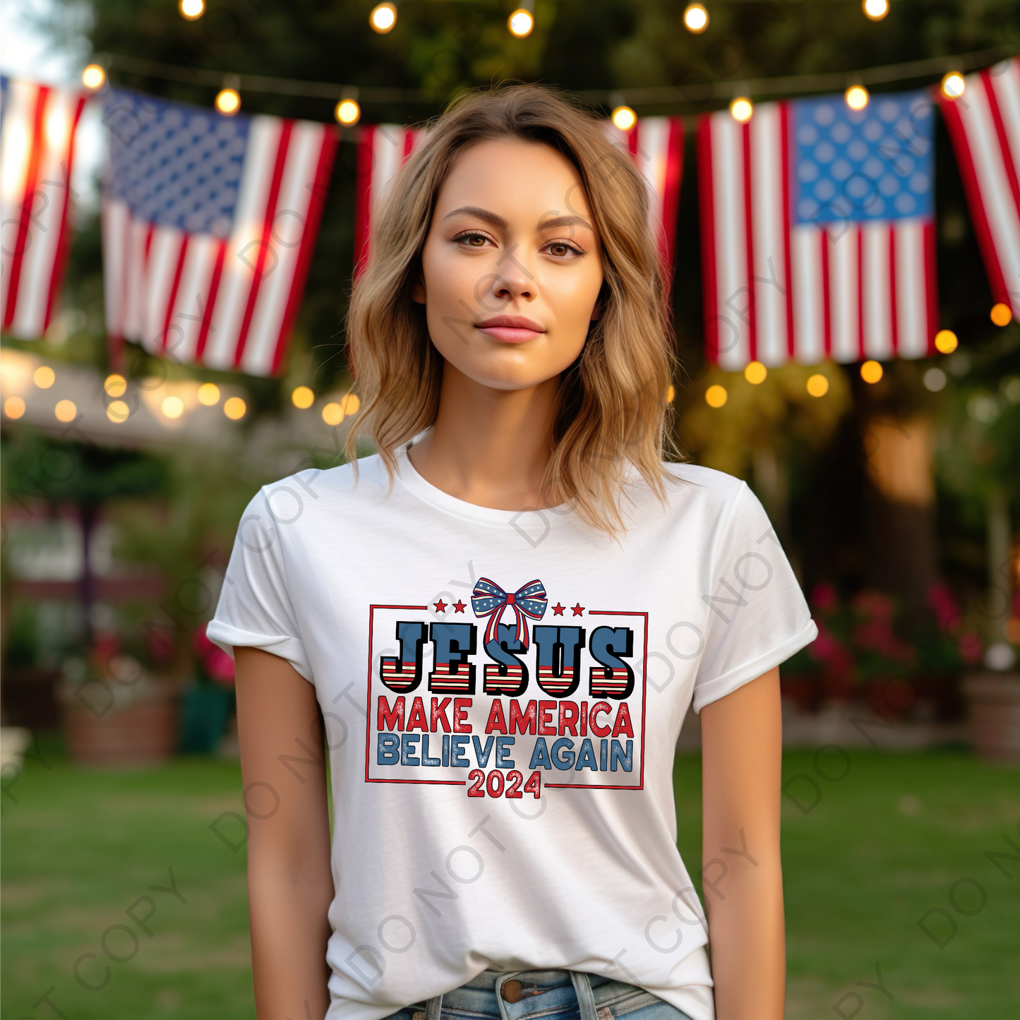Jesus Make America Believe Again Direct to Film Transfer