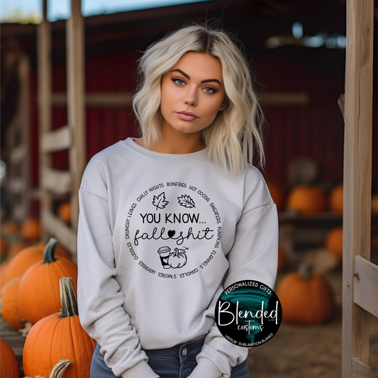 You Know Fall Sh... Shirt