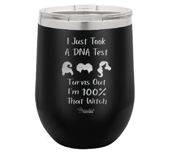 100% That Witch Laser Engraved Stemless  Tumbler