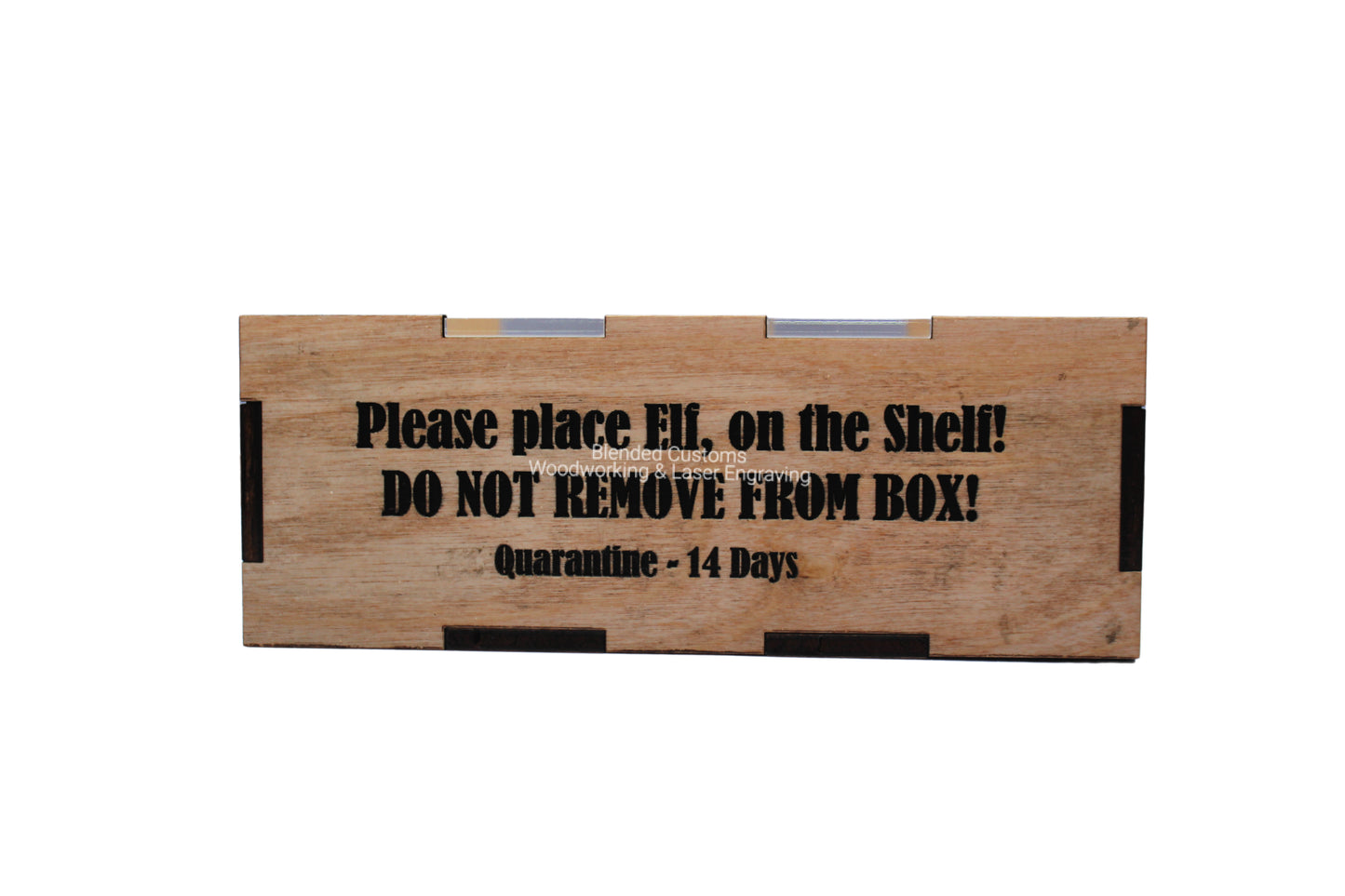 Custom Name Elf Quarantine Box - Laser Engraved