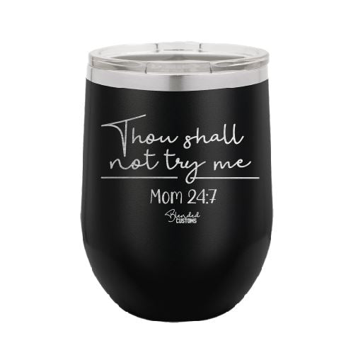 Mom 24/7 Stemless  Tumbler