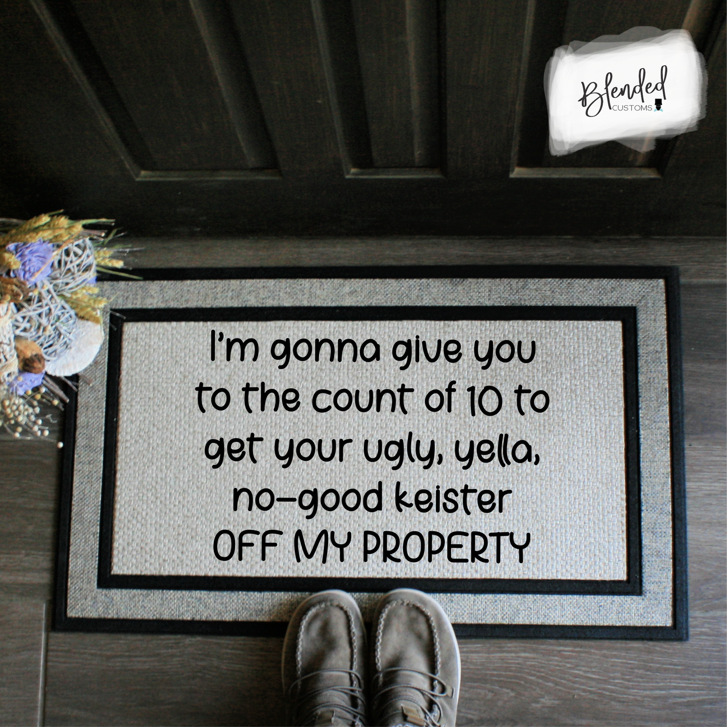 Off My Property Doormat Digital Design