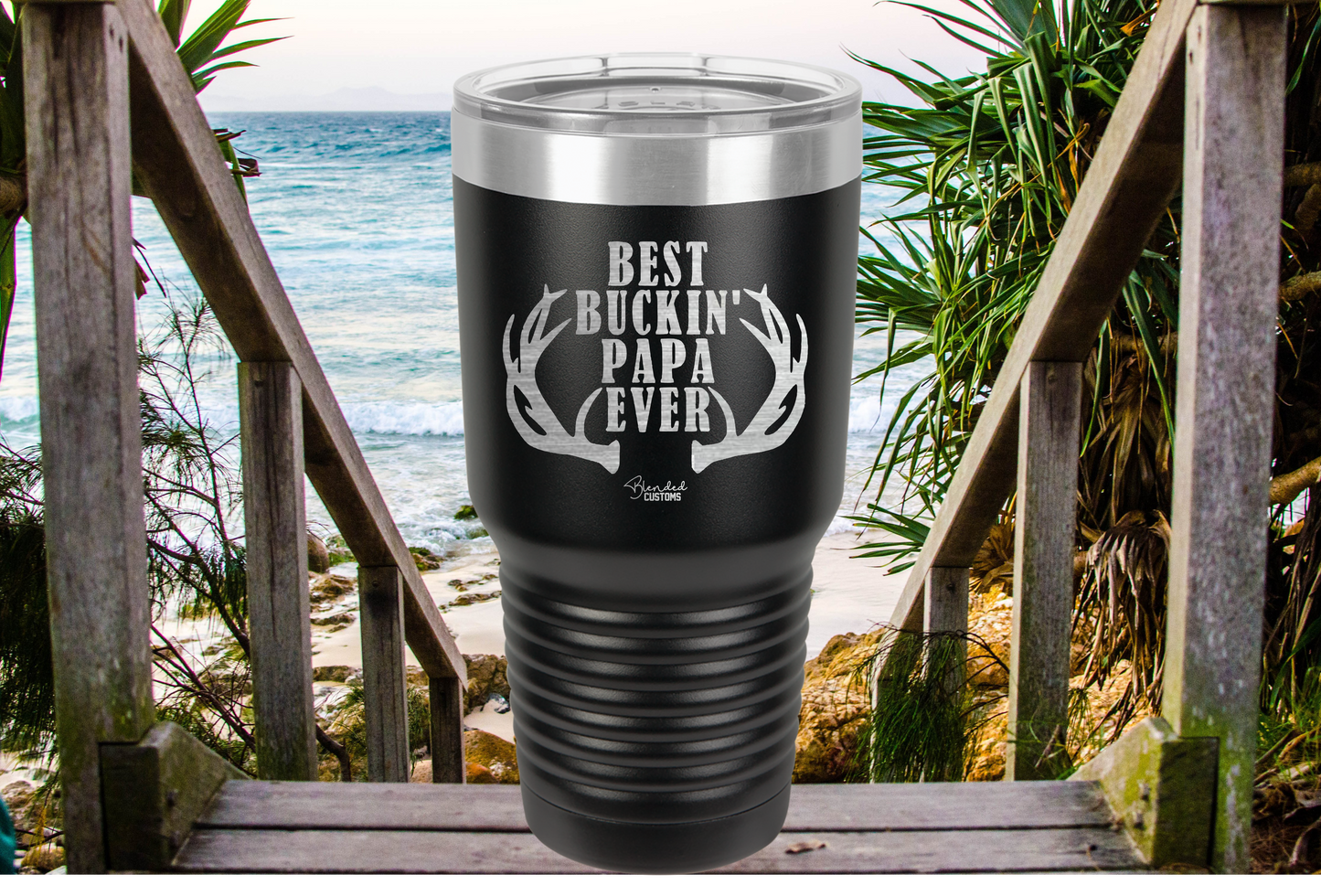 Best Buckin Papa Laser Engraved Tumbler