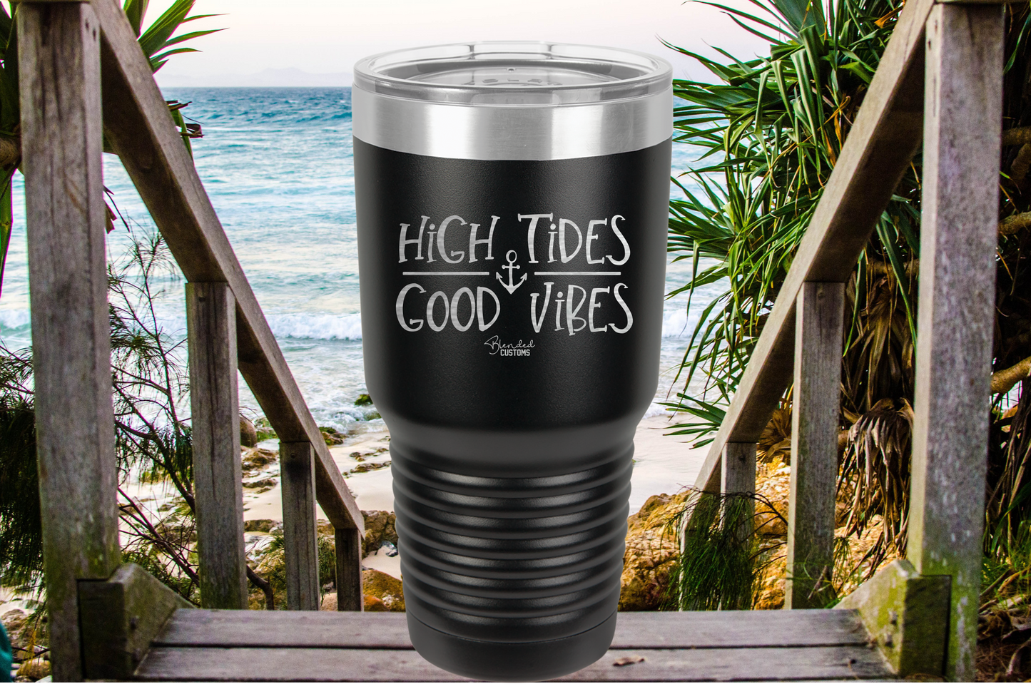 High Tides, Good Vibes Laser Engraved Tumbler