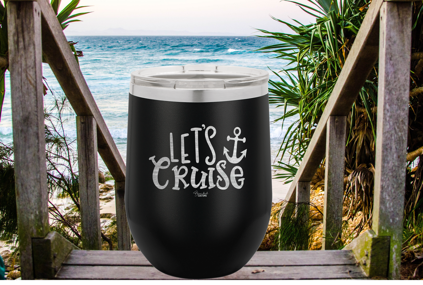 Let's Cruise Laser Engraved Stemless  Tumbler