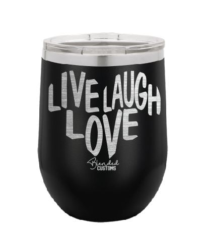 Live, Laugh, Love Stemless  Tumbler