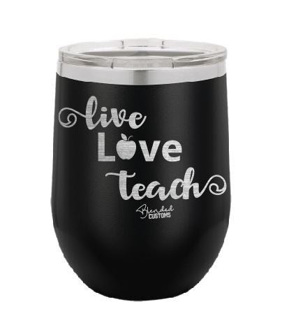 Live, Love, Teach Stemless  Tumbler