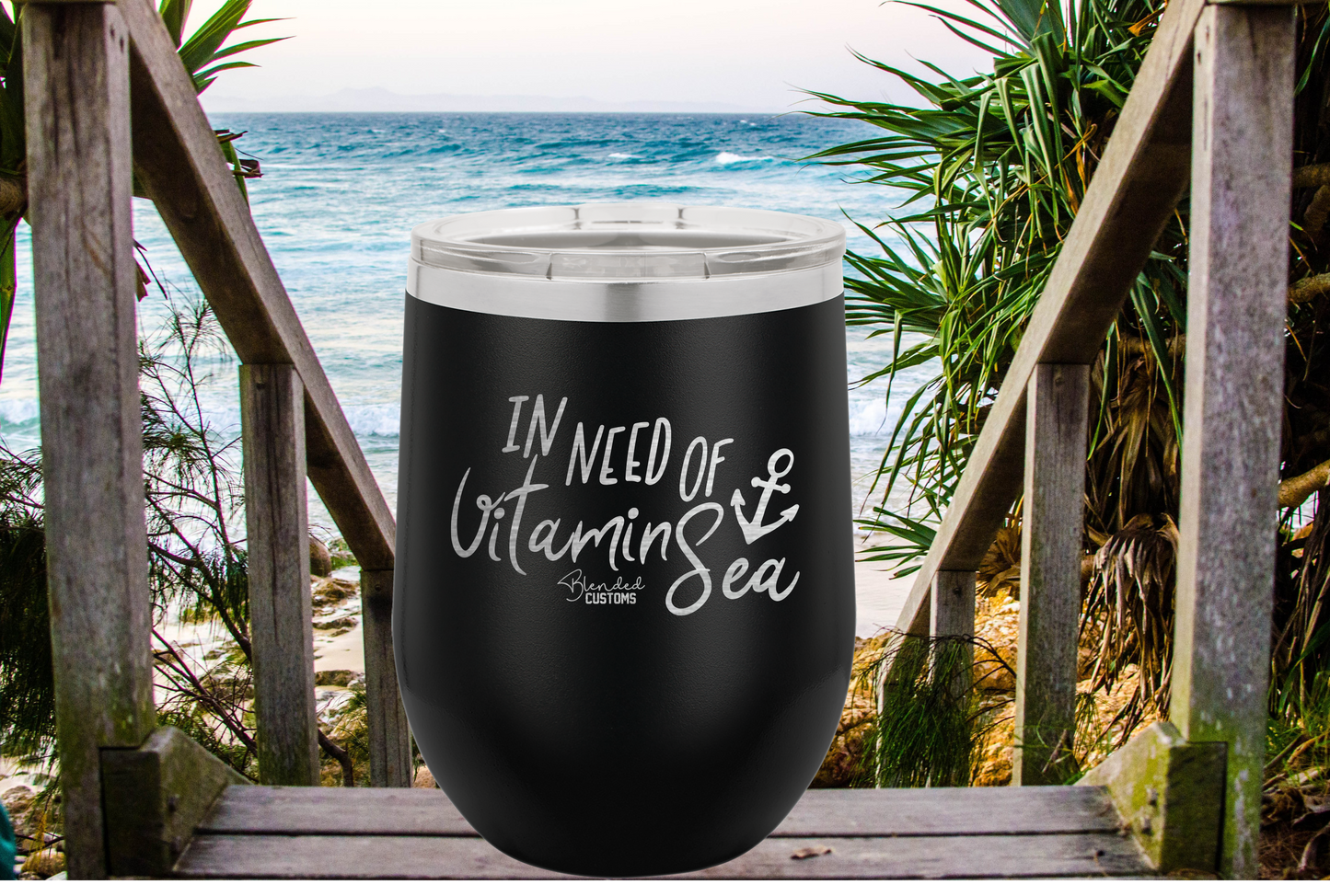 In Need of Vitamin Sea Laser Engraved Stemless  Tumbler