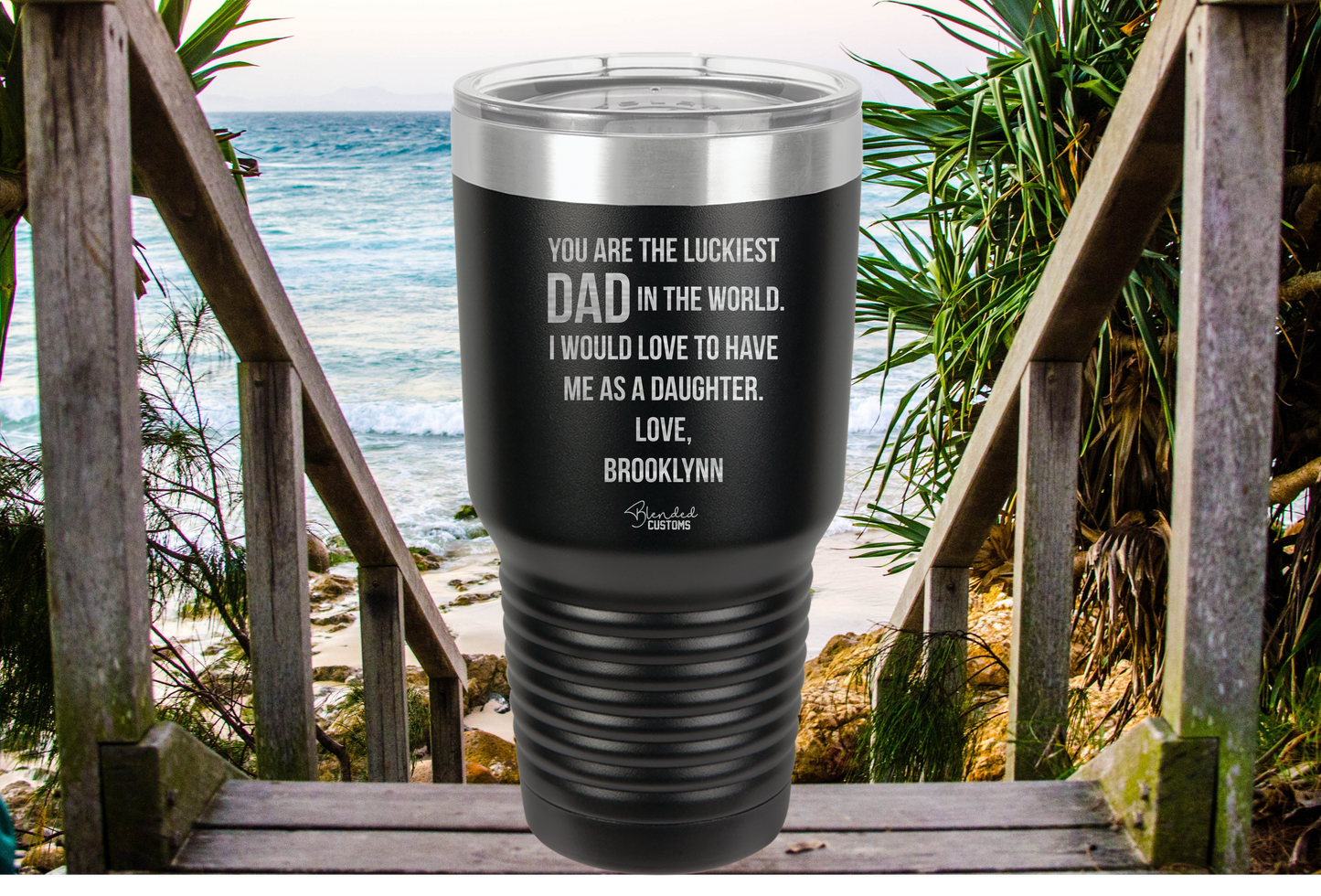 Luckiest Dad Laser Engraved Tumbler